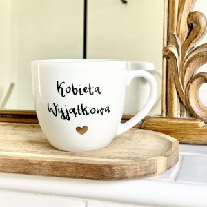 kubek z napisem Kobieta Wyjątkowa kubek filiżanka pojemność do wyboru prezent  (1)