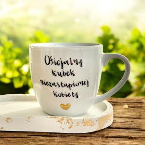 Oficjalny Kubek Niezastąpionej Kobiety Kubek filiżanka  prezent dla koleżanki pojemność do wyboru  