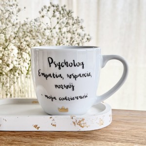 Psycholog empatia, rozwój, wsparcie kubek dla psychologa - kubek filiżanka pojemność do wyboru