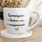 Porcelanowy Kubek dla Kosmetyczki – Kosmetyczka o Wielkim Sercu i Umiejętnościach | Prezent dla Kosmetyczki
